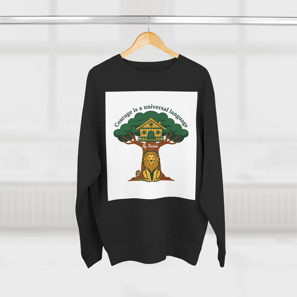 Curage Is a Universal Language Crewneck Sweatshirt — Teistan’s Tree House Back Patch