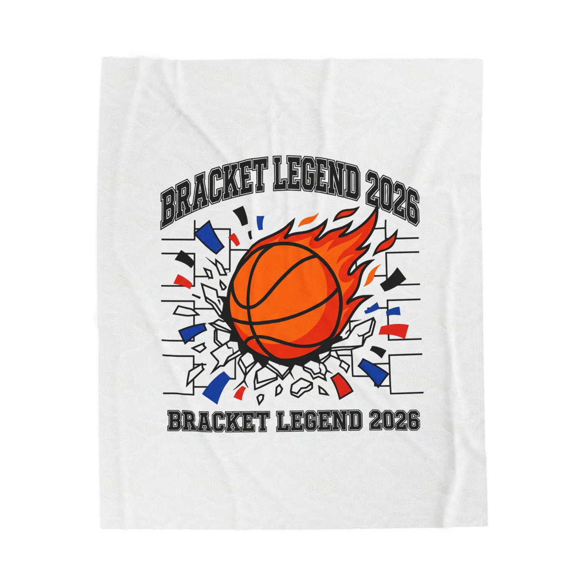 Bracket Legend 2026 Velveteen Blanket | College Tournament, Basketball Hoops