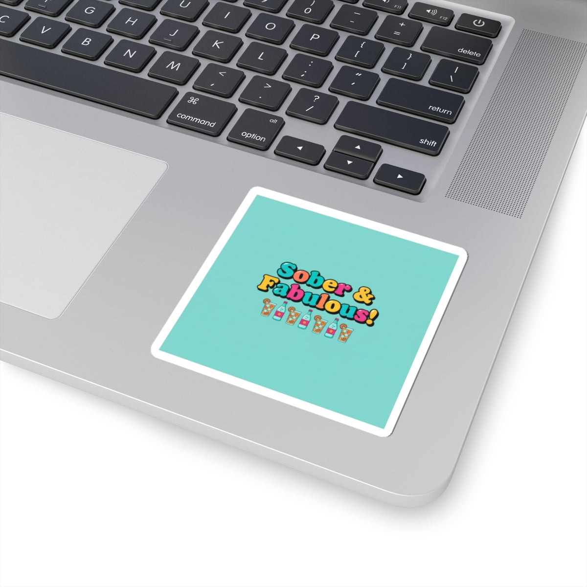 Sober & Fabulous Sticker | Dry January, Mocktail Trend