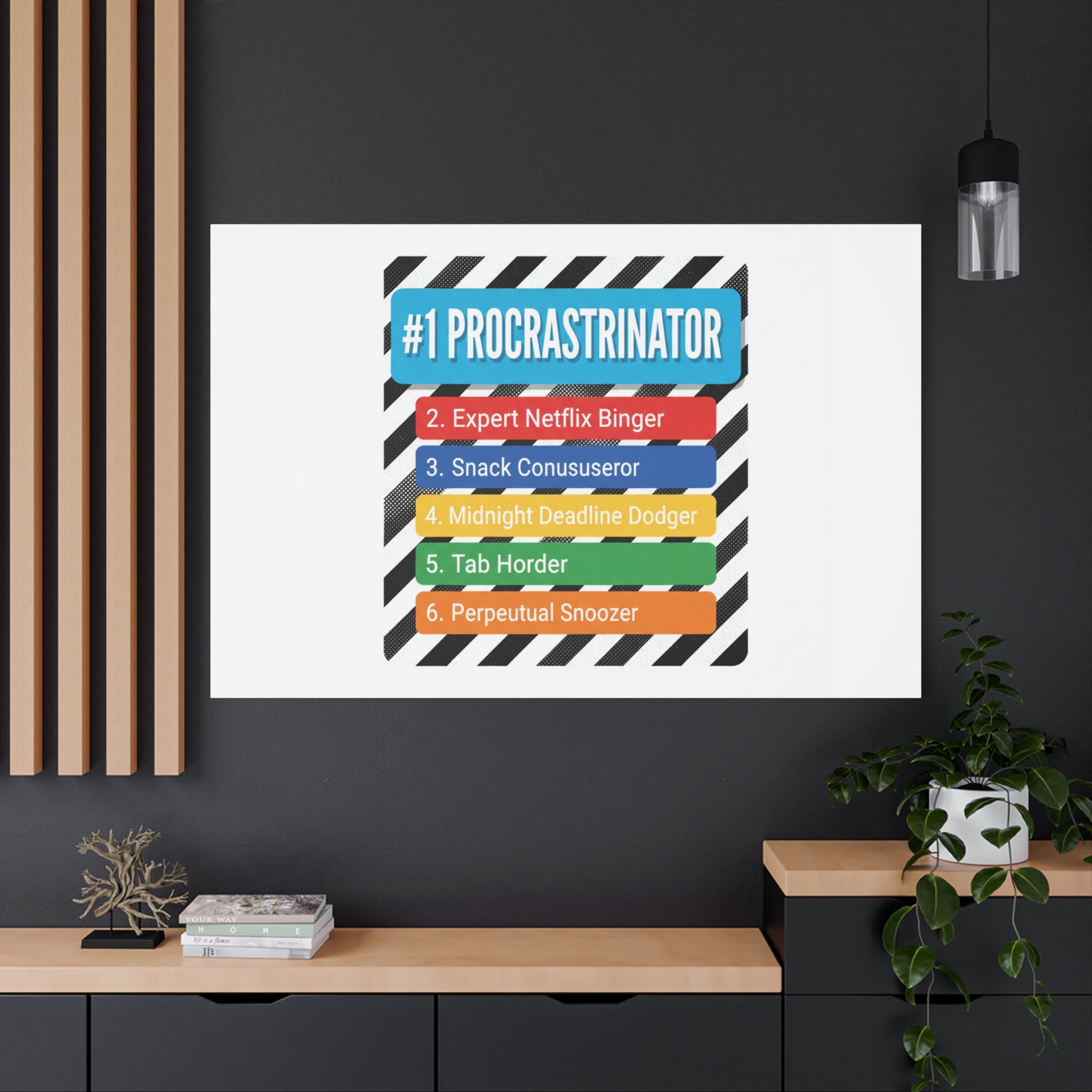 #1 Procrastinator Canvas, Rank-Style List Poster | Top-List Ranking Obsession