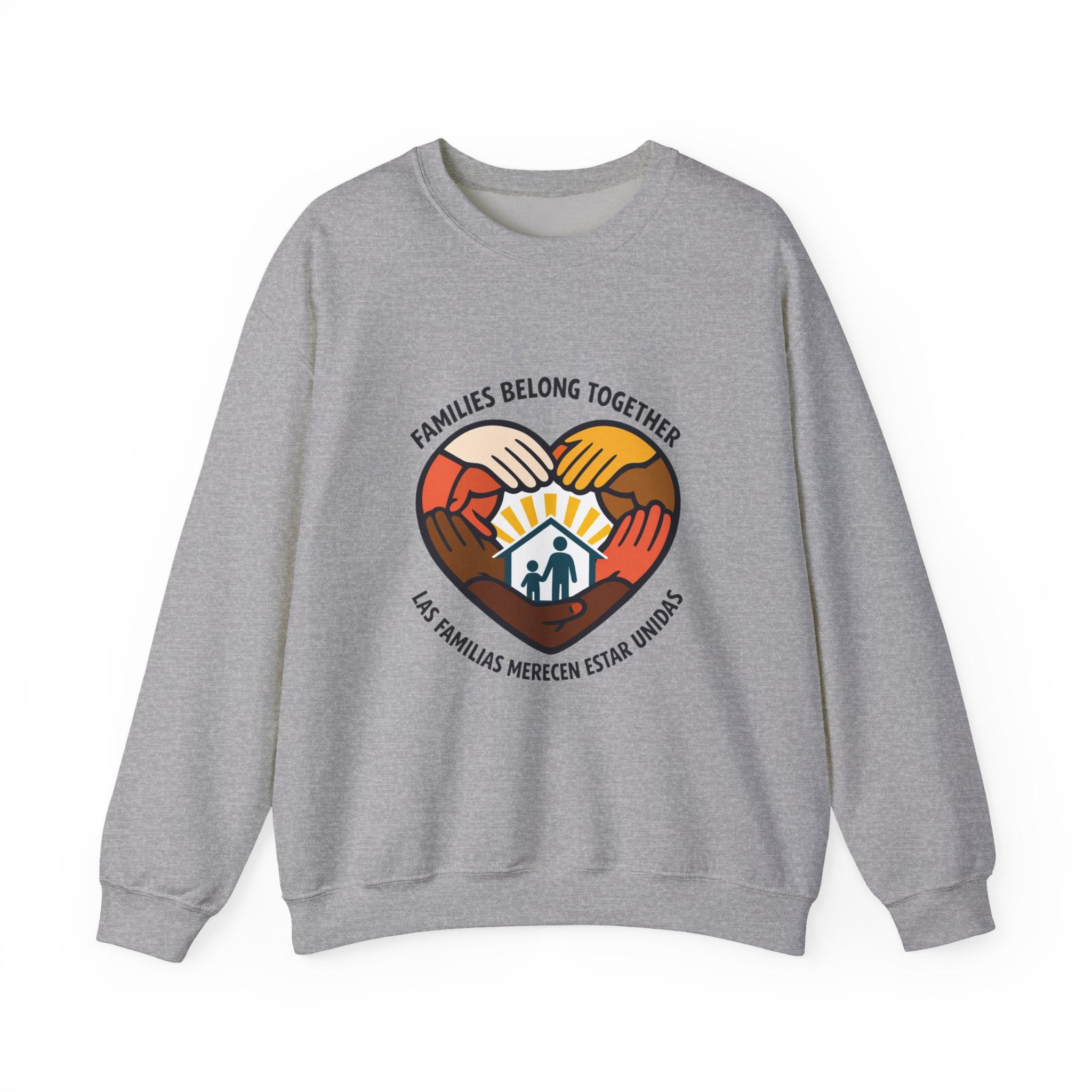 Families Belong Together Sweatshirt | family unity, immigrant rights, solidaridad