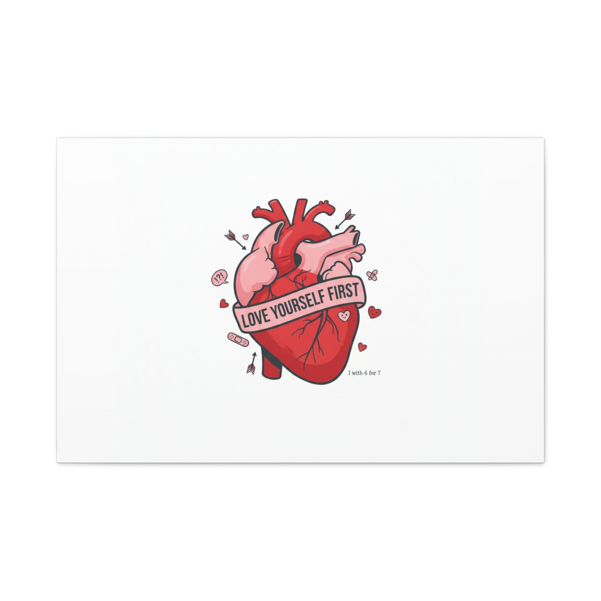 Love Yourself First Canvas, Hearts-with-a-Twist, Anti-Valentine Art