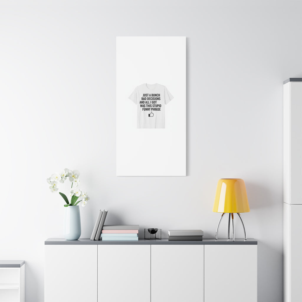 self-deprecating quote Canvas | sarcastic introvert wall art, anxiety humor