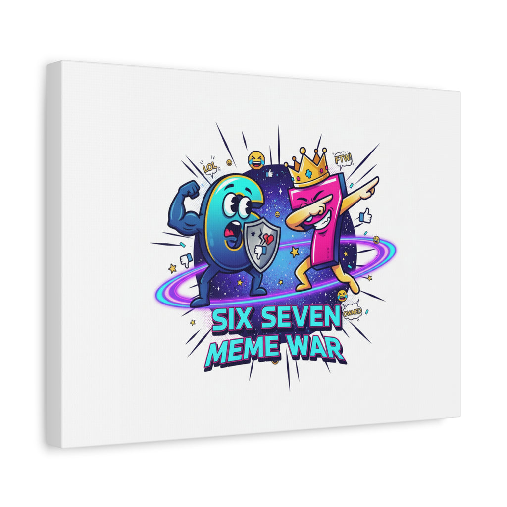 Six Seven Meme War Canvas | Legendary Internet Battle Art, Viral Culture Wall Decor