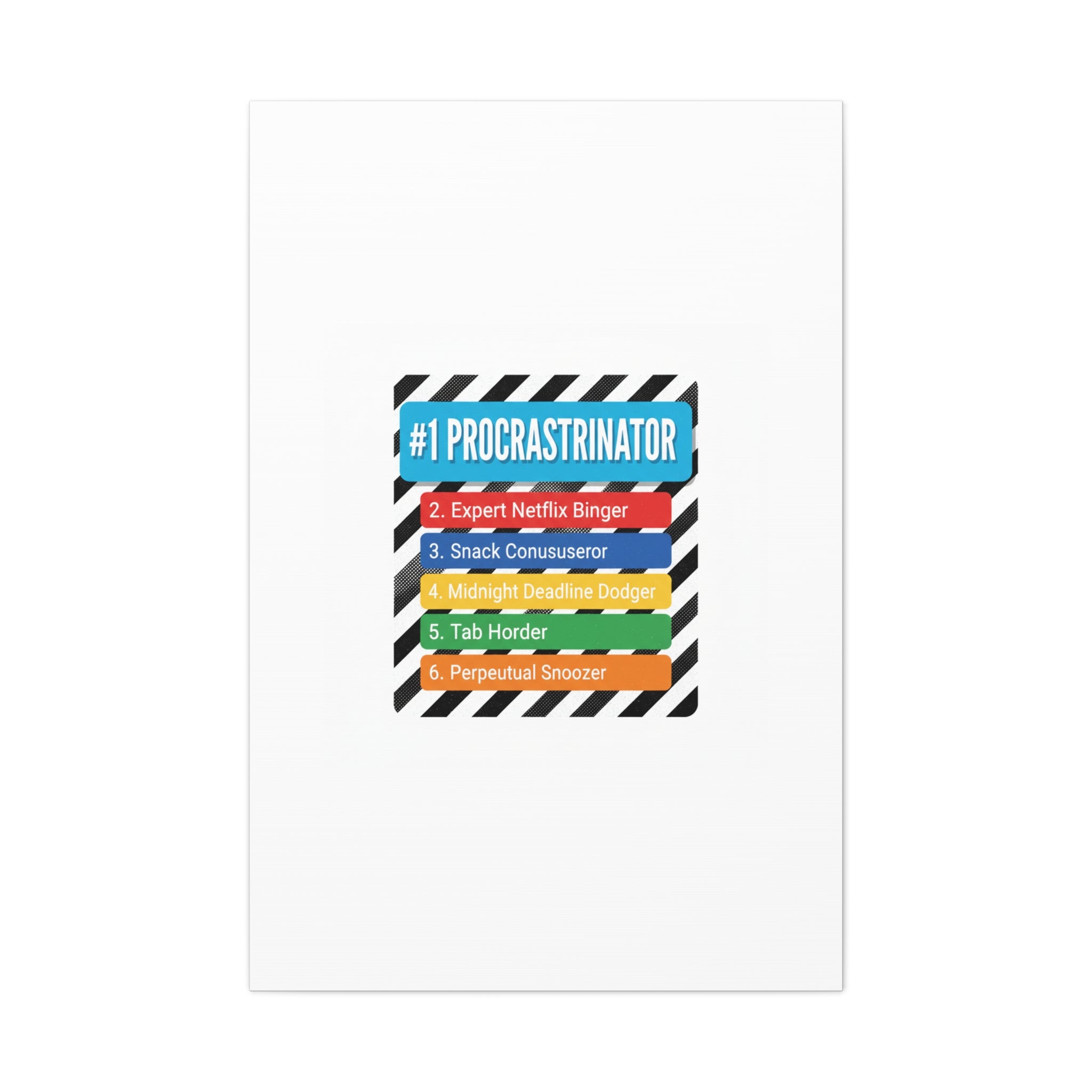 #1 Procrastinator Canvas, Rank-Style List Poster | Top-List Ranking Obsession
