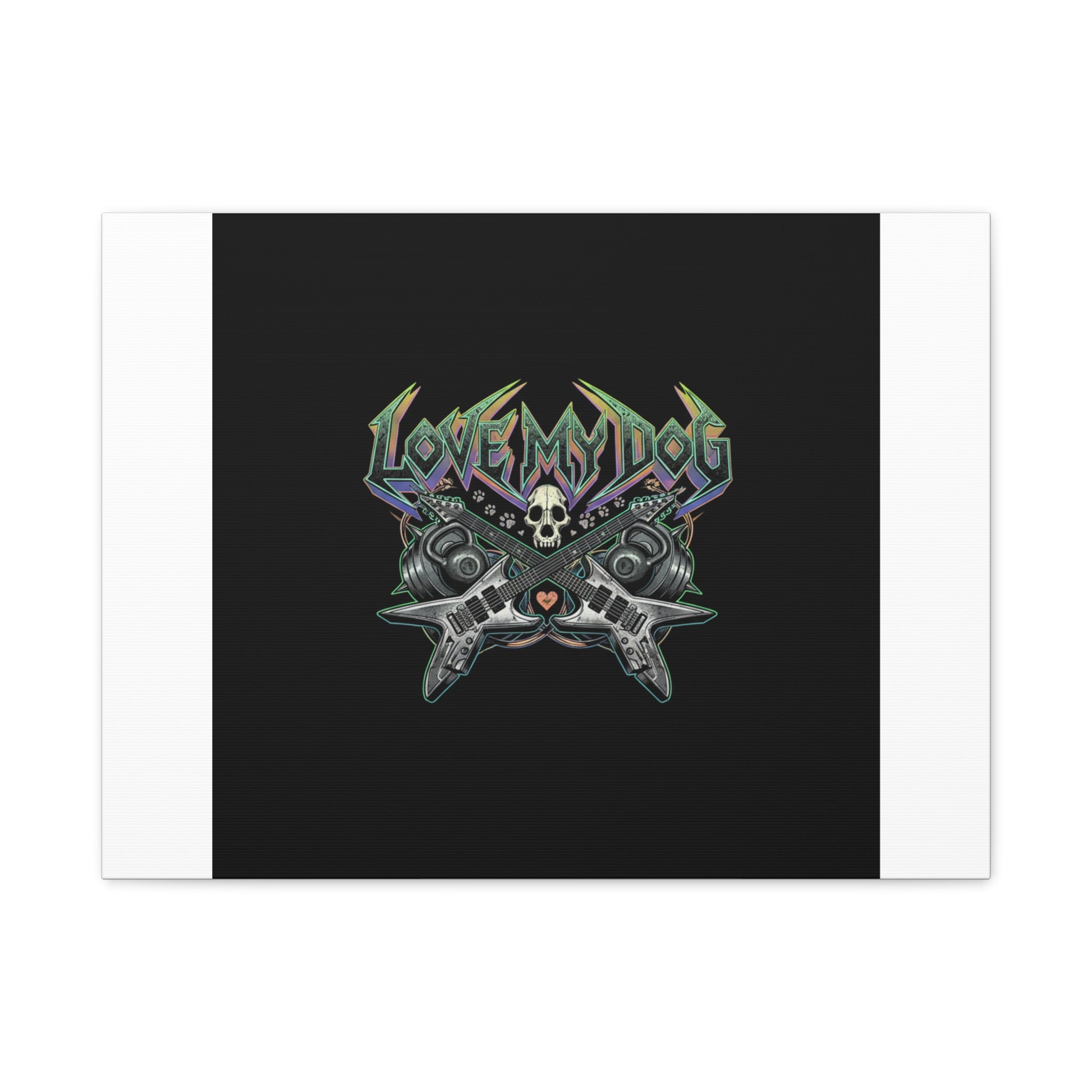 Love My Dog metal font Canvas | gothic wellness quote, edgy self-care merch