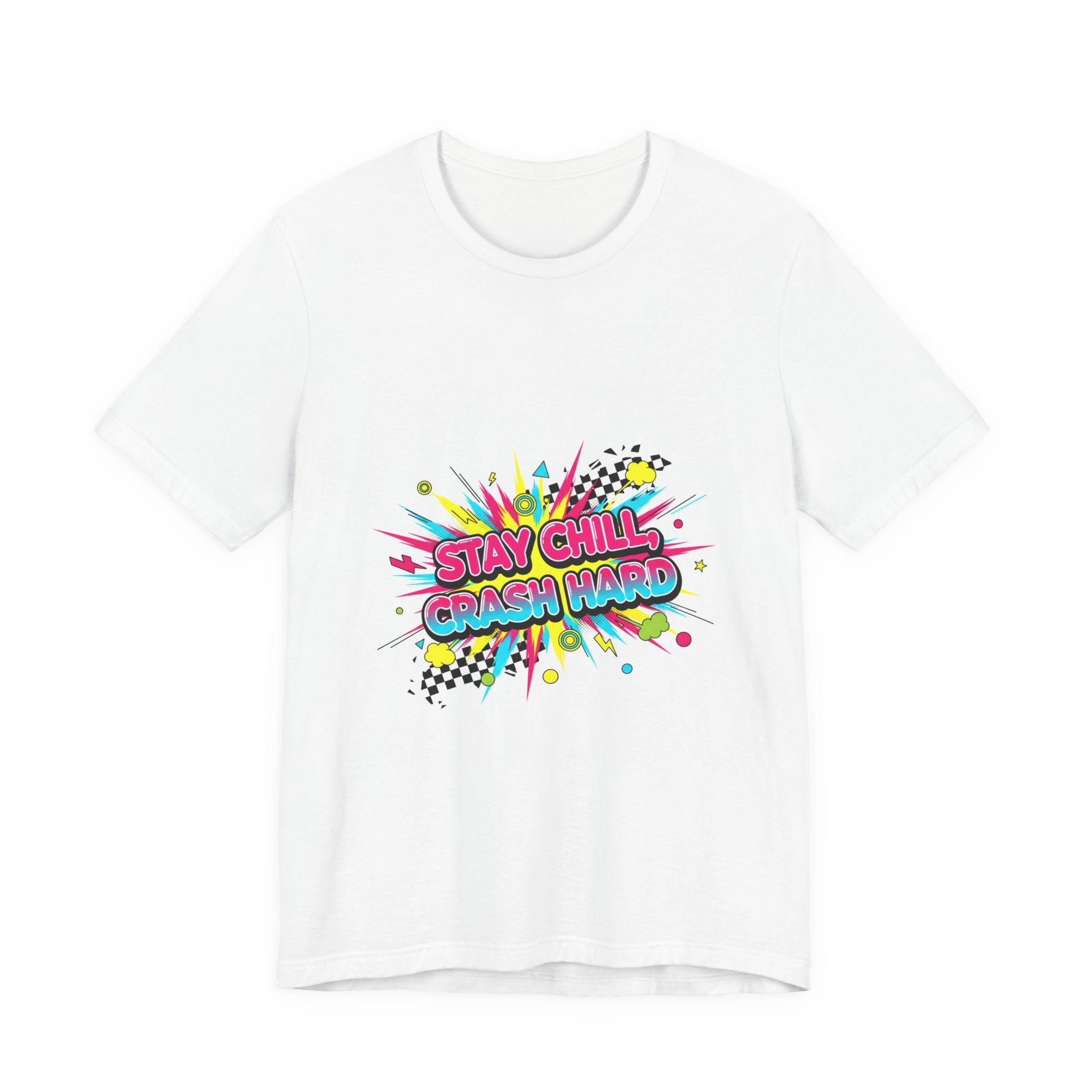 Stay Chill Crash Hard Tee | meltdown shirt, neon skate graffiti