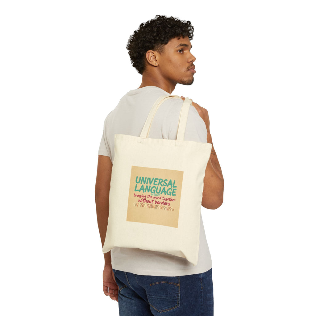 Universal Language Tote | Empowerment Slogan, Girl Power, Equality