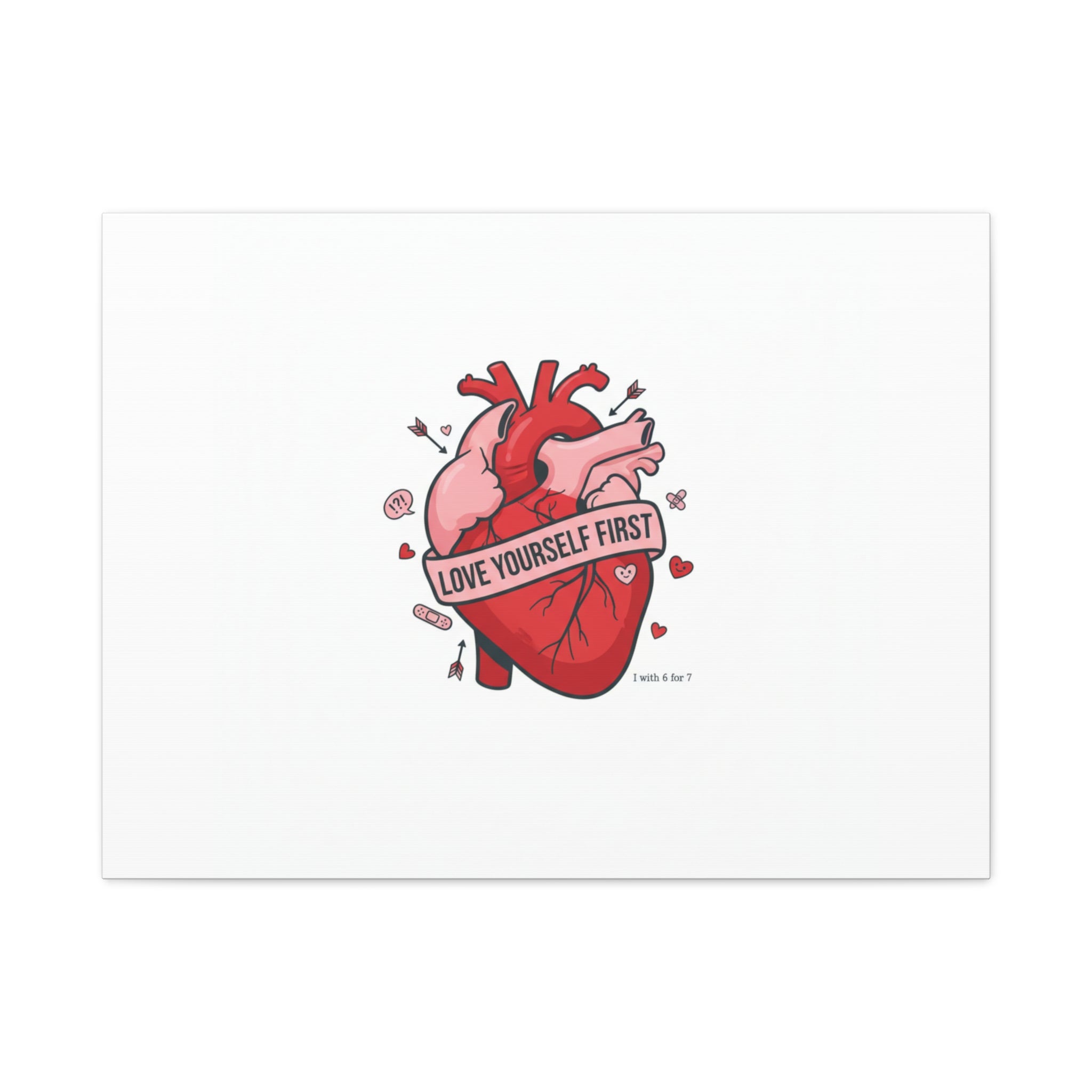 Love Yourself First Canvas, Hearts-with-a-Twist, Anti-Valentine Art