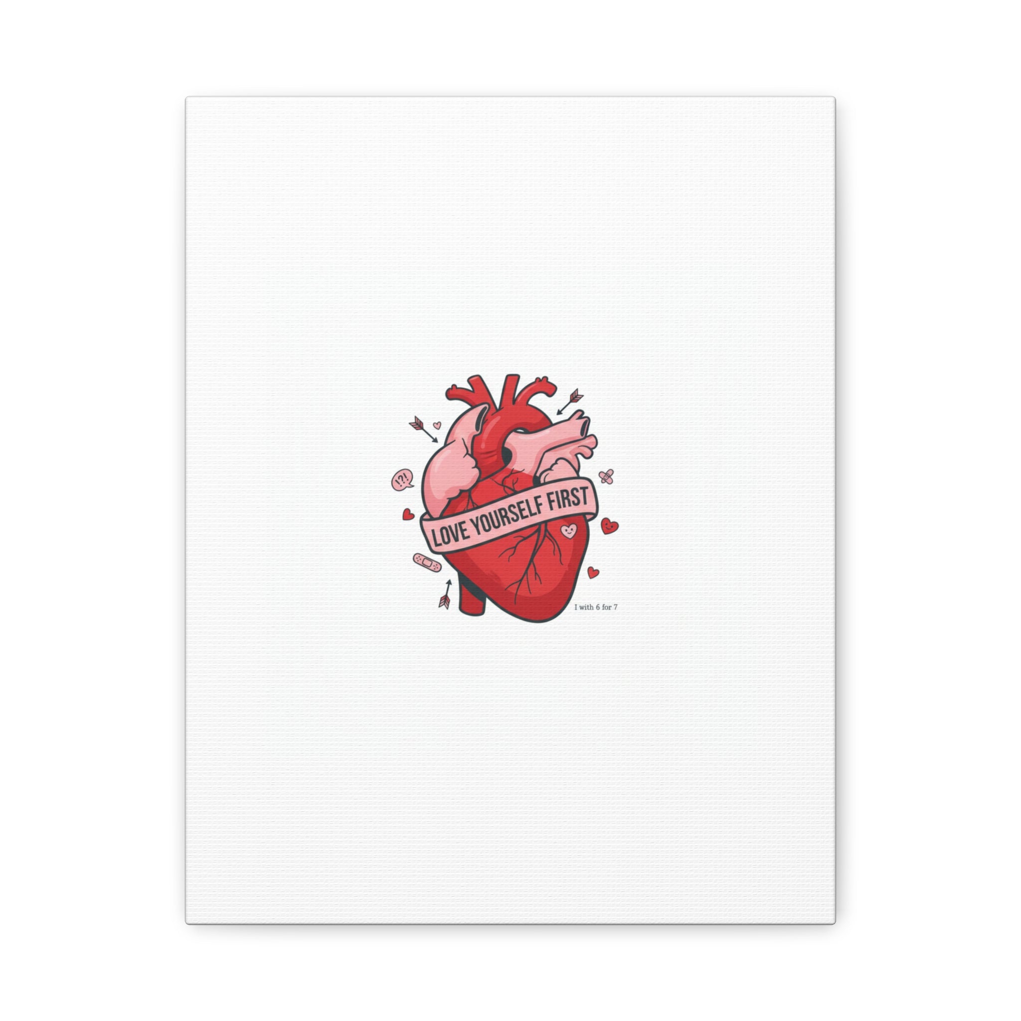 Love Yourself First Canvas, Hearts-with-a-Twist, Anti-Valentine Art