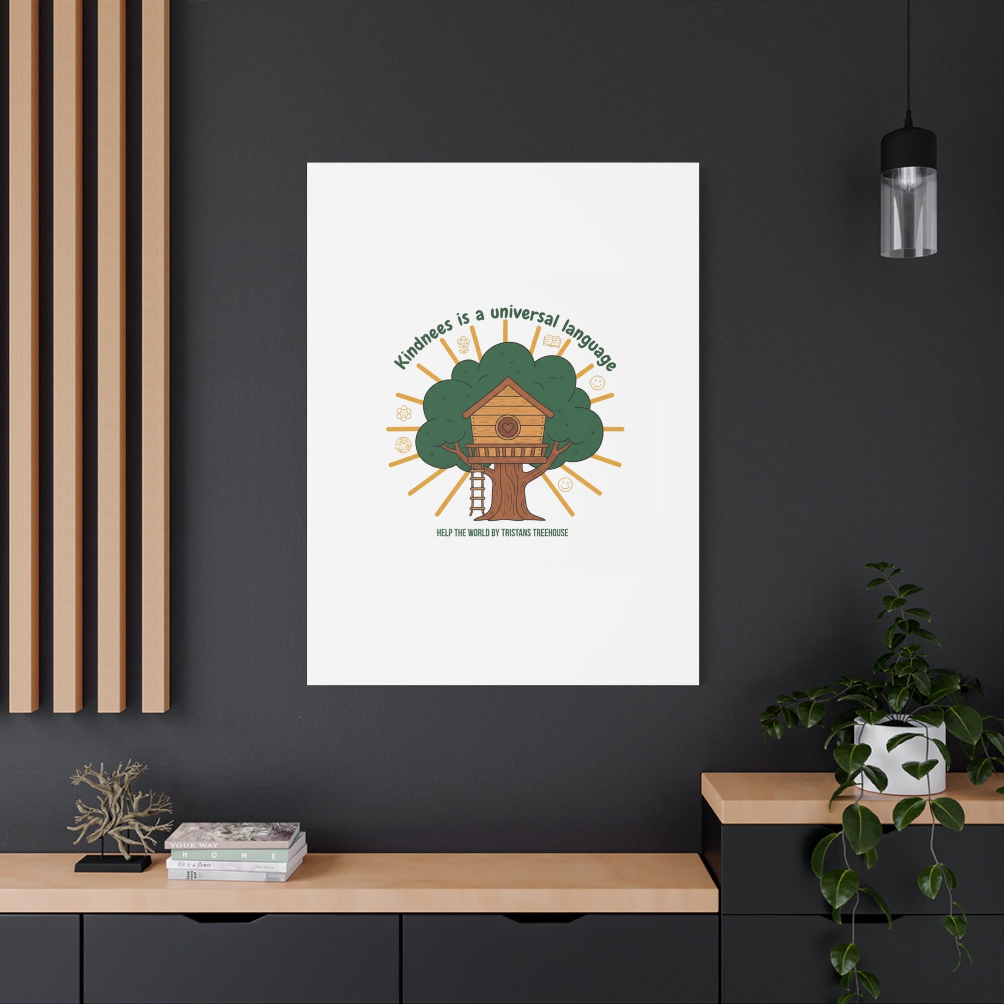Kindness Is a Universal Language Canvas | Eco Humor, Treehouse Art
