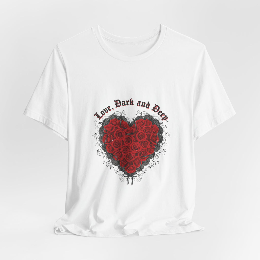 Love Dark and Deep Rose Heart Tee | Nu Romantic, Gothic Romance