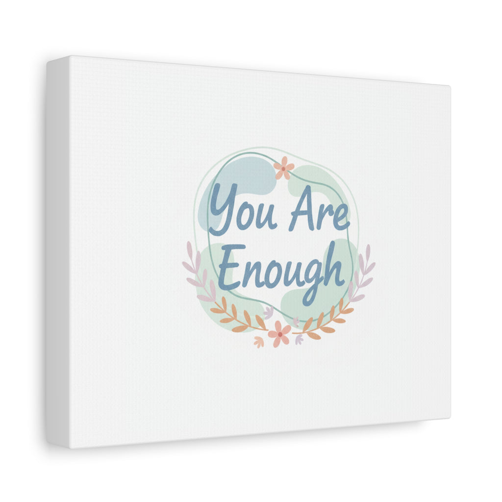 You Are Enough Canvas, Mental Health Art | Supportive Affirmation Wall Decor
