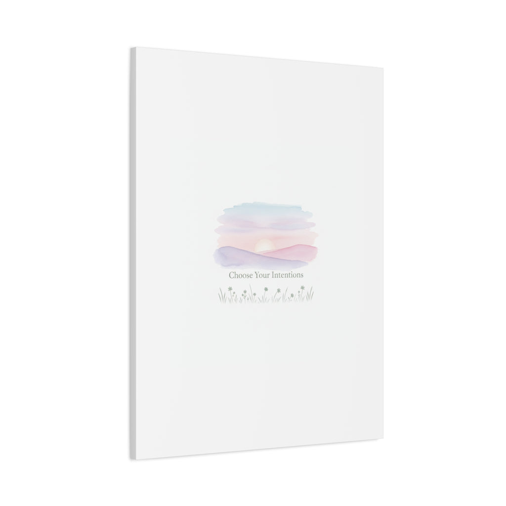 Choose Your Intentions Canvas, soft wellness poster, pastel gradient mindfulness art