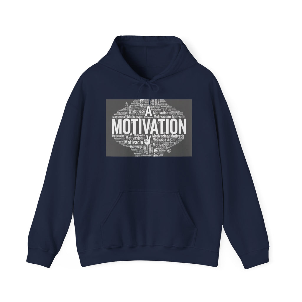 Motivation is a Universal Language Hoodie