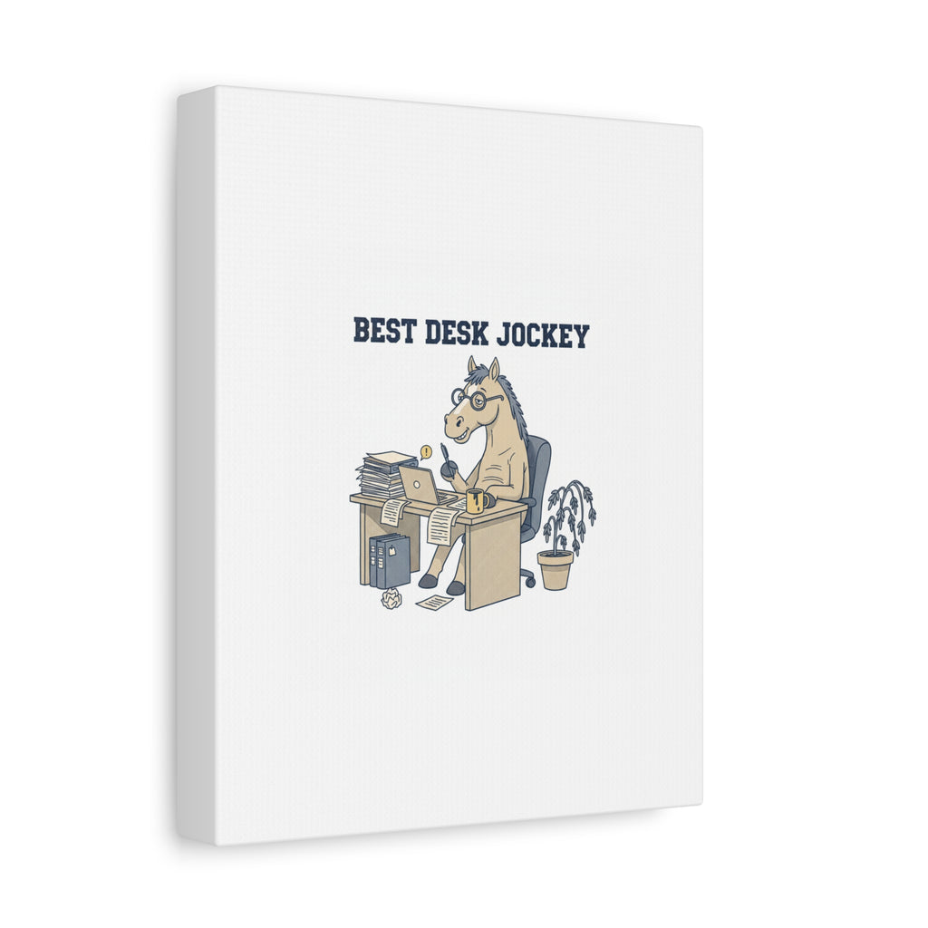 Best Desk Jockey Canvas, Workhorse Office Art | Corporate Burnout Parody