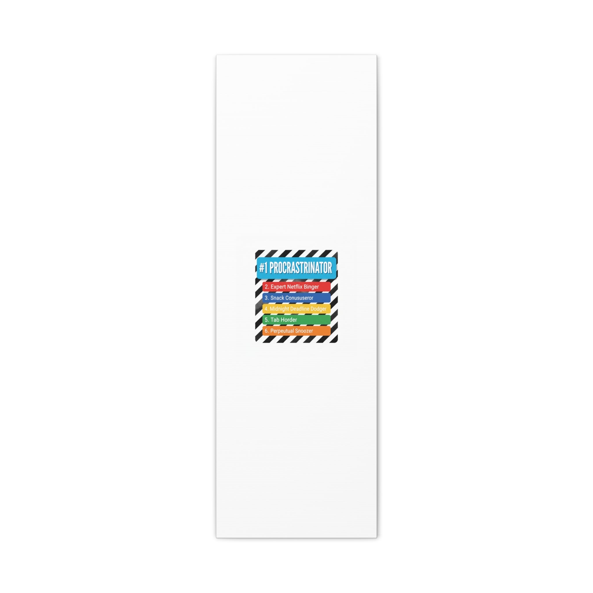 #1 Procrastinator Canvas, Rank-Style List Poster | Top-List Ranking Obsession