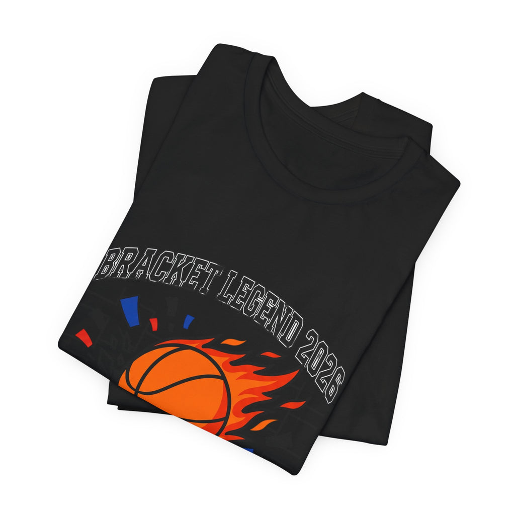 Bracket Legend 2026 T-Shirt | college tournament, bracket, gameday hoops
