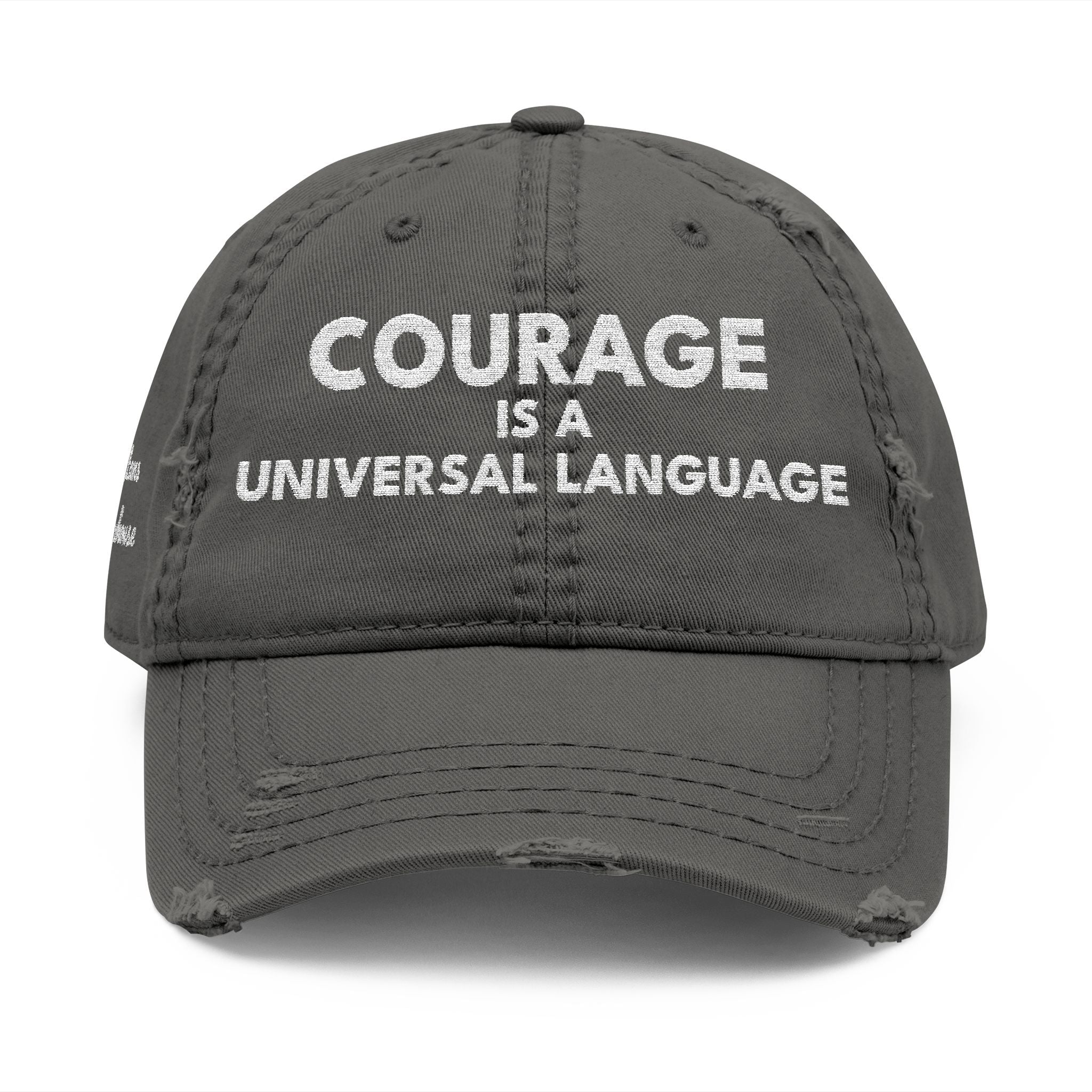 Courage is a Universal Language – Hat