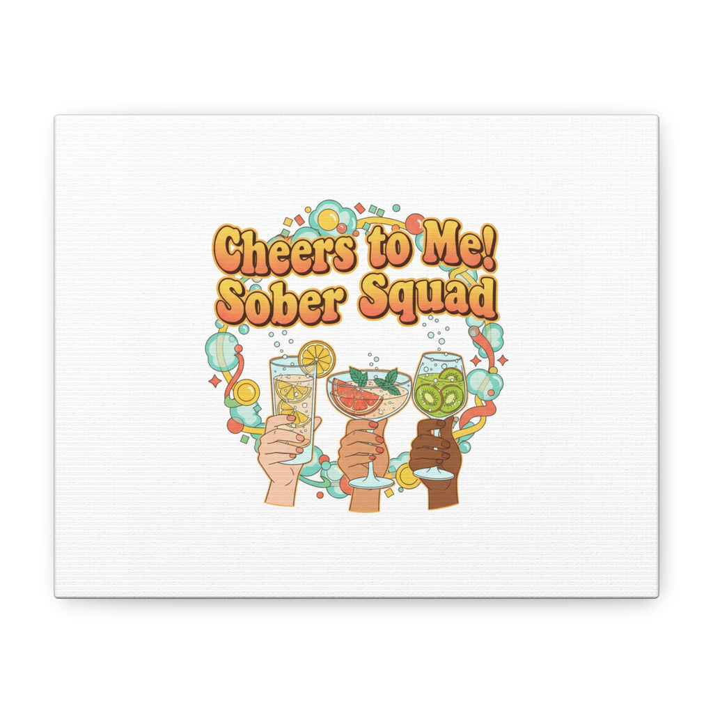 Cheers to Me Sober Squad Canvas | Dry January Mocktail Art