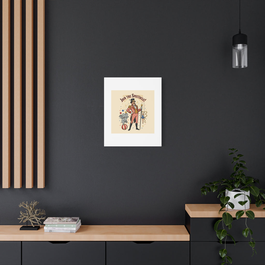 Join the Spectacle Circus Art Print | Matte Canvas, Stretched, Vintage Carnival Design