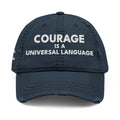 Courage is a Universal Language – Hat
