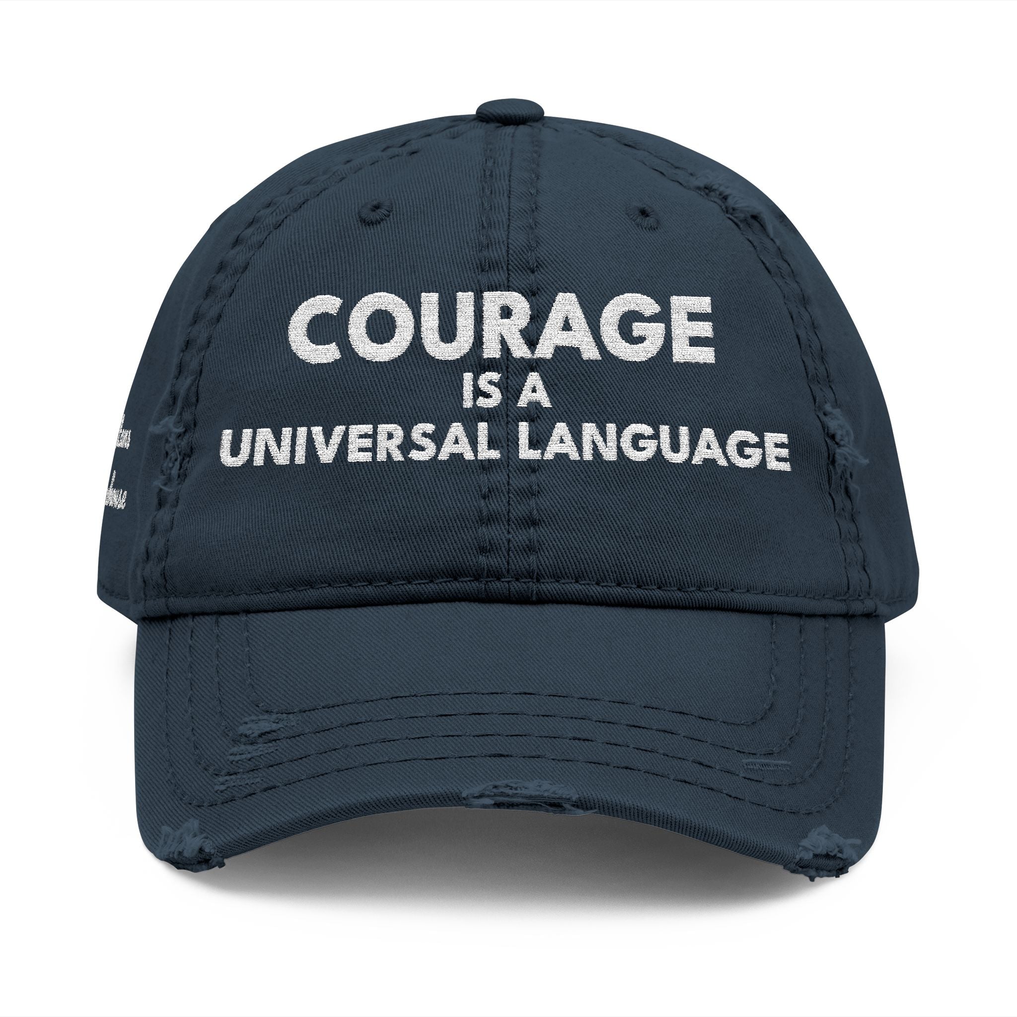 Courage is a Universal Language – Hat