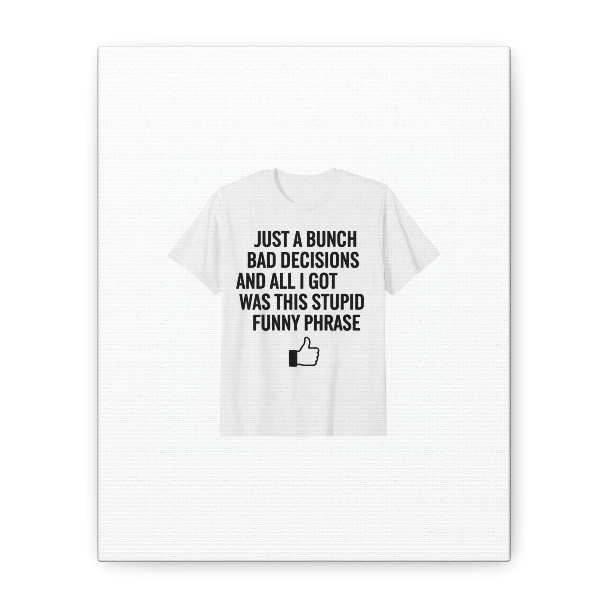 self-deprecating quote Canvas | sarcastic introvert wall art, anxiety humor