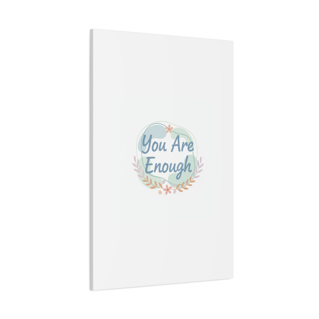You Are Enough Canvas, Mental Health Art | Supportive Affirmation Wall Decor