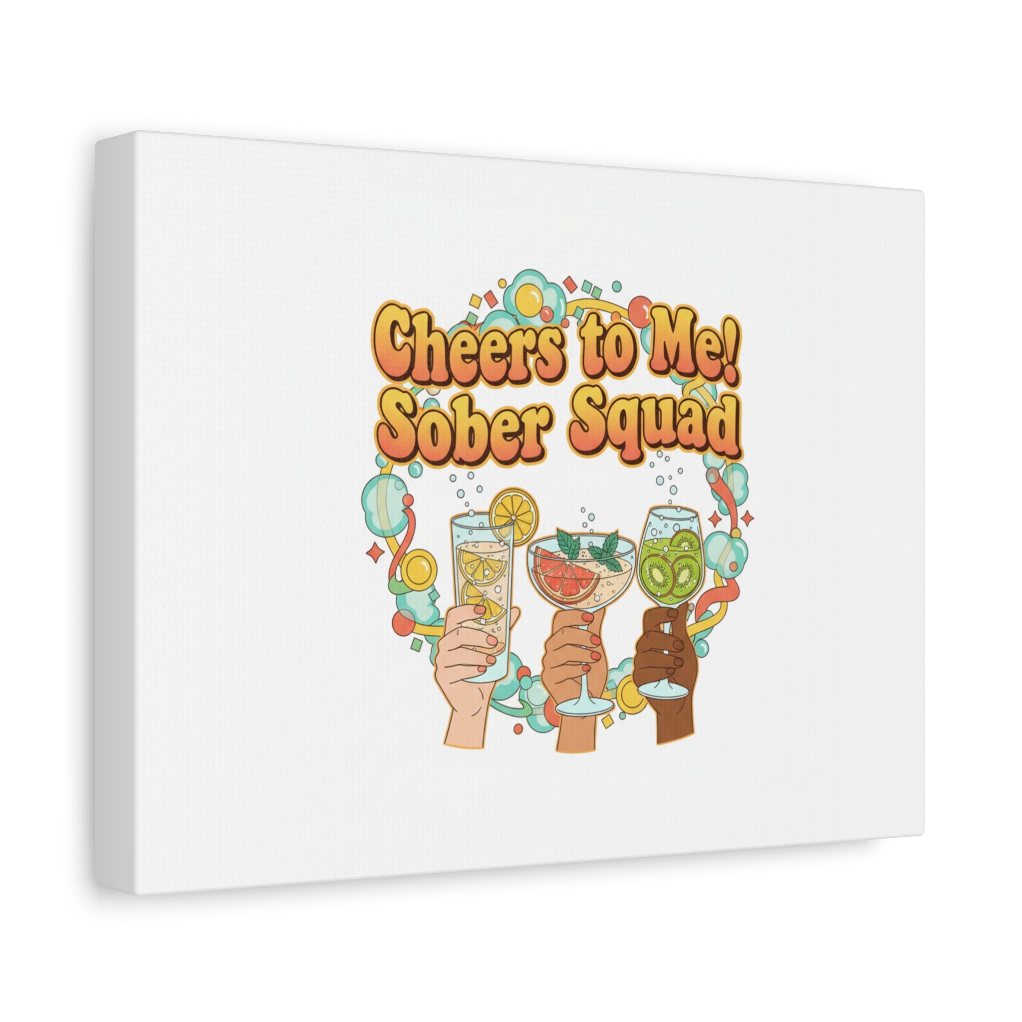 Cheers to Me Sober Squad Canvas | Dry January Mocktail Art