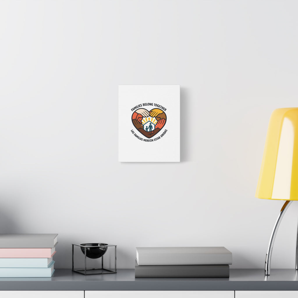 Families Belong Together Canvas, family unity solidarity, bilingual inclusive decor