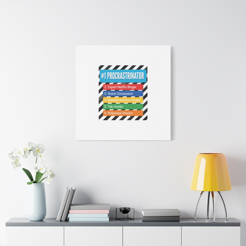 #1 Procrastinator Canvas, Rank-Style List Poster | Top-List Ranking Obsession
