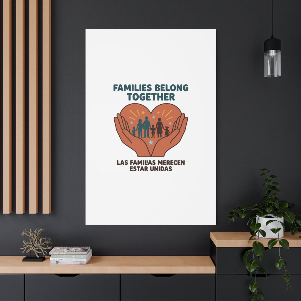Families Belong Together Canvas | Family Unity, Bilingual Solidarity
