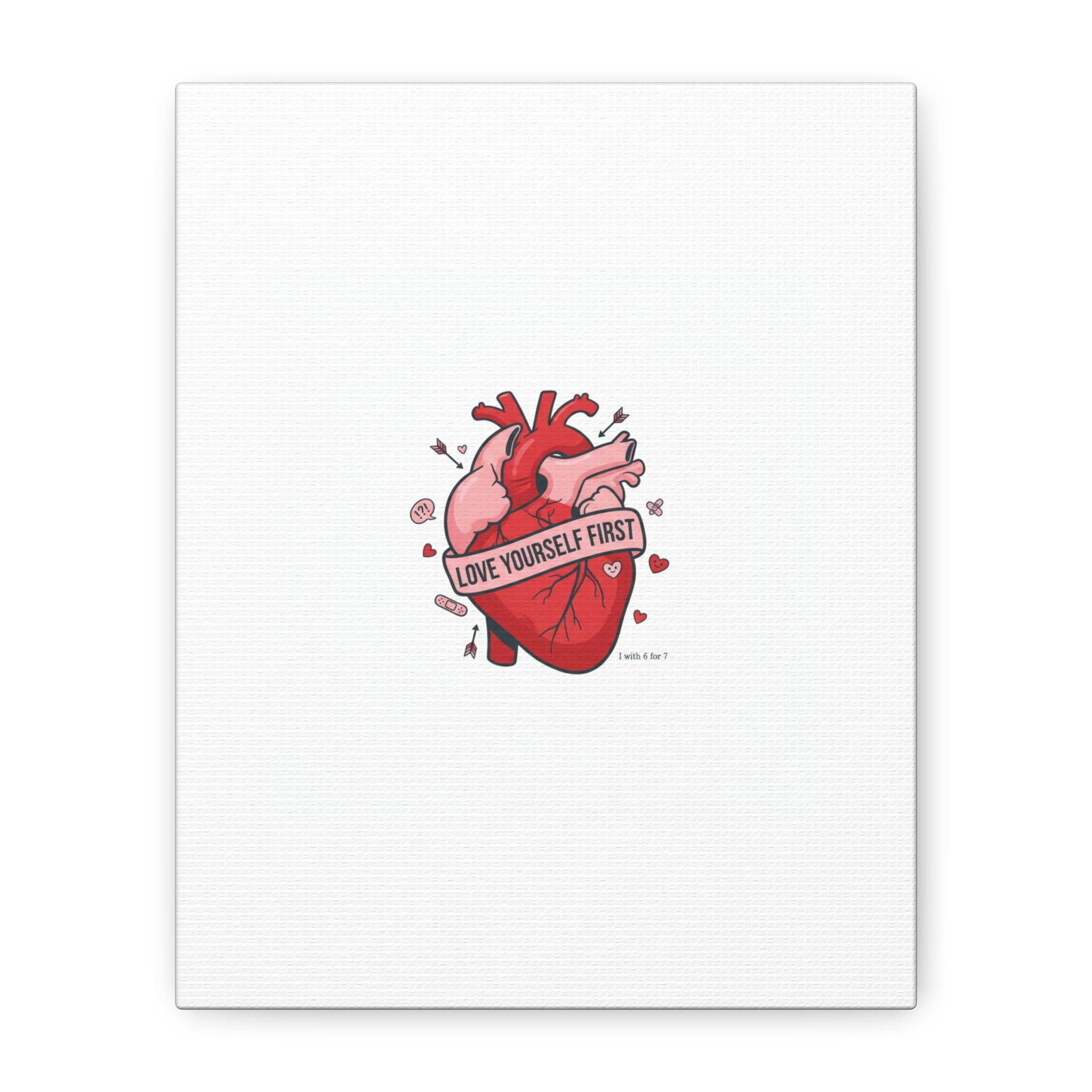 Love Yourself First Canvas, Hearts-with-a-Twist, Anti-Valentine Art