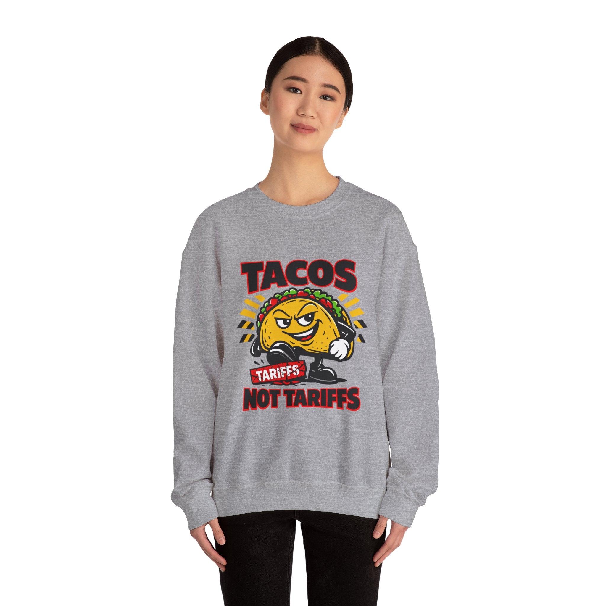 Tacos Not Tariffs Sweatshirt | taco pun, tariff protest typography
