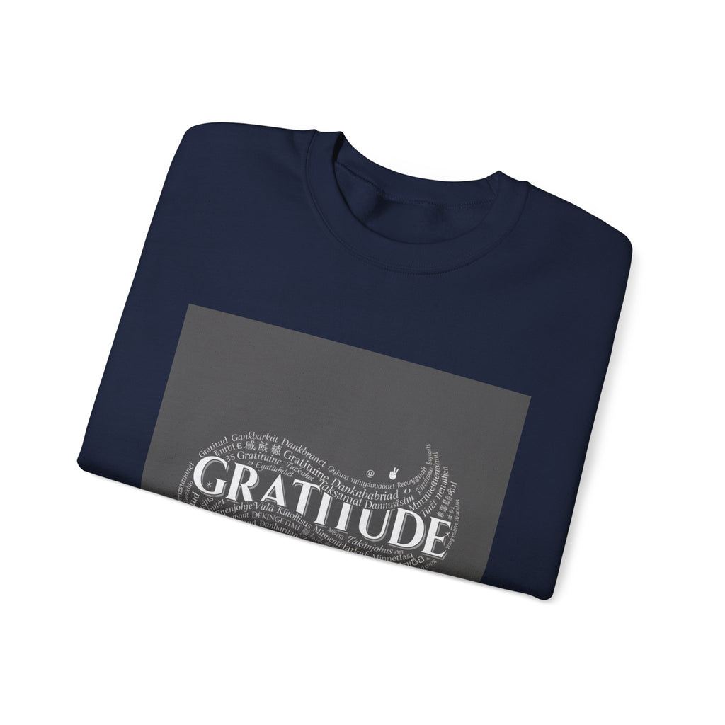 Gratitude is a Universal Language – Sweatshirt