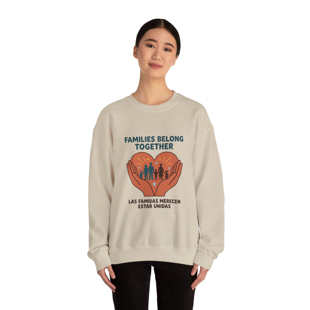 Families Belong Together Sweatshirt | family unity, solidaridad, immigrant rights
