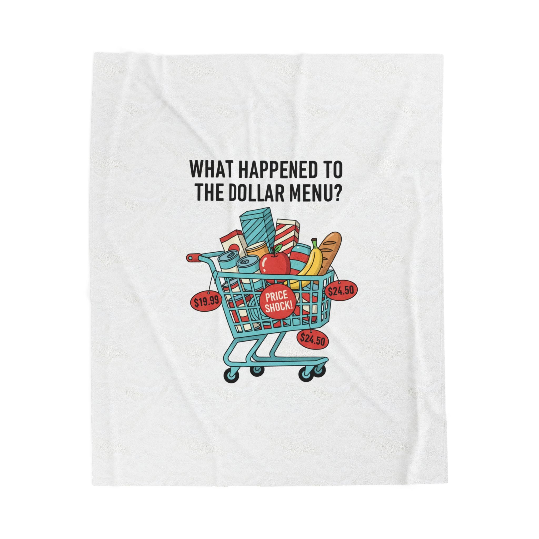 What Happened to the Dollar Menu? Velveteen Plush Blanket | Grocery Prices Meme, Budget Humor