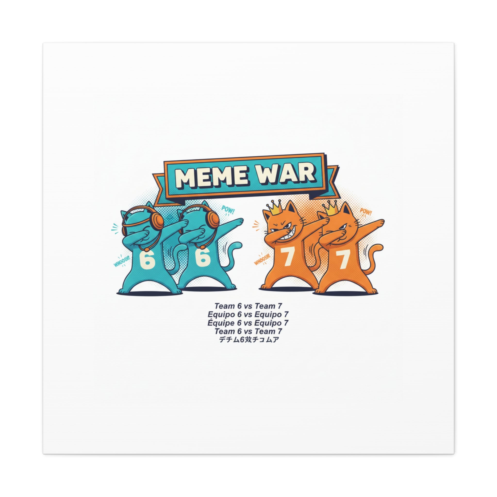 Meme War: Six vs. Seven Canvas Wall Art