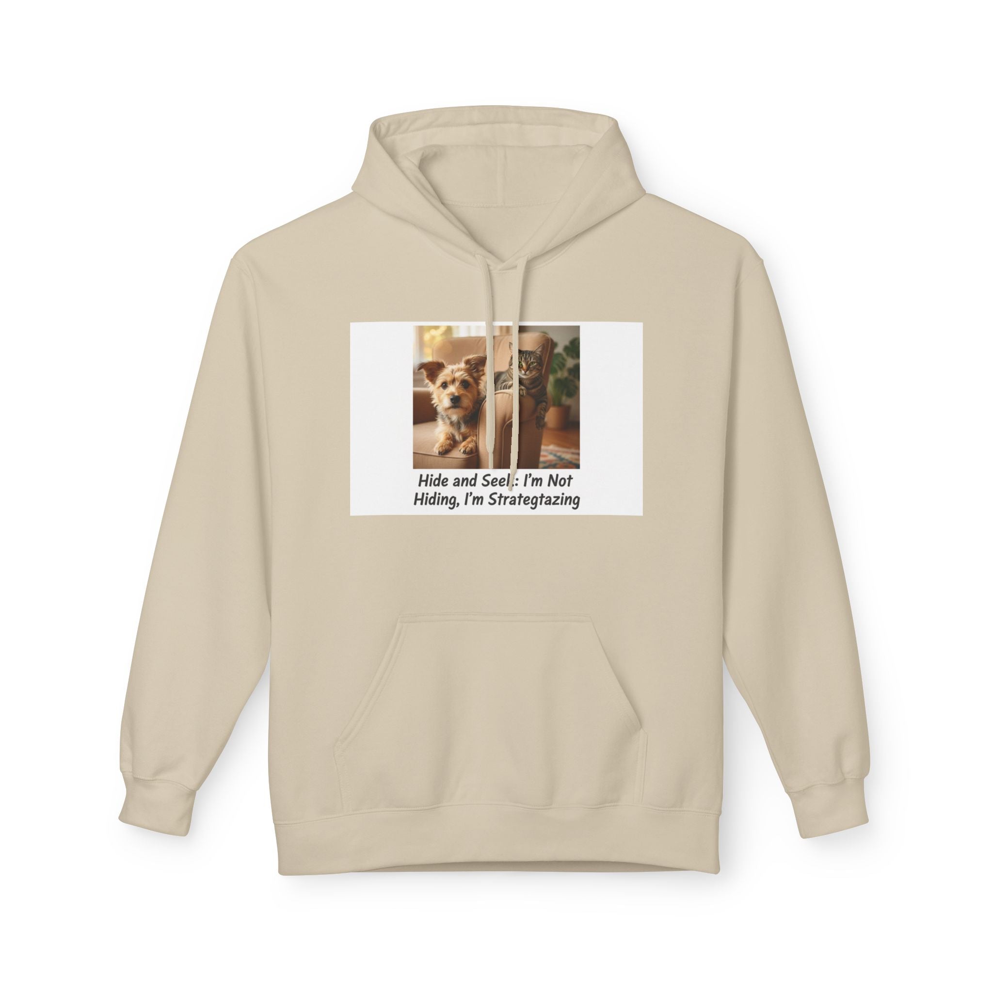 Cute Dog Meme Hoodie — "Hide and Seek; I’m Not Hiding, I’m Strategizing"
