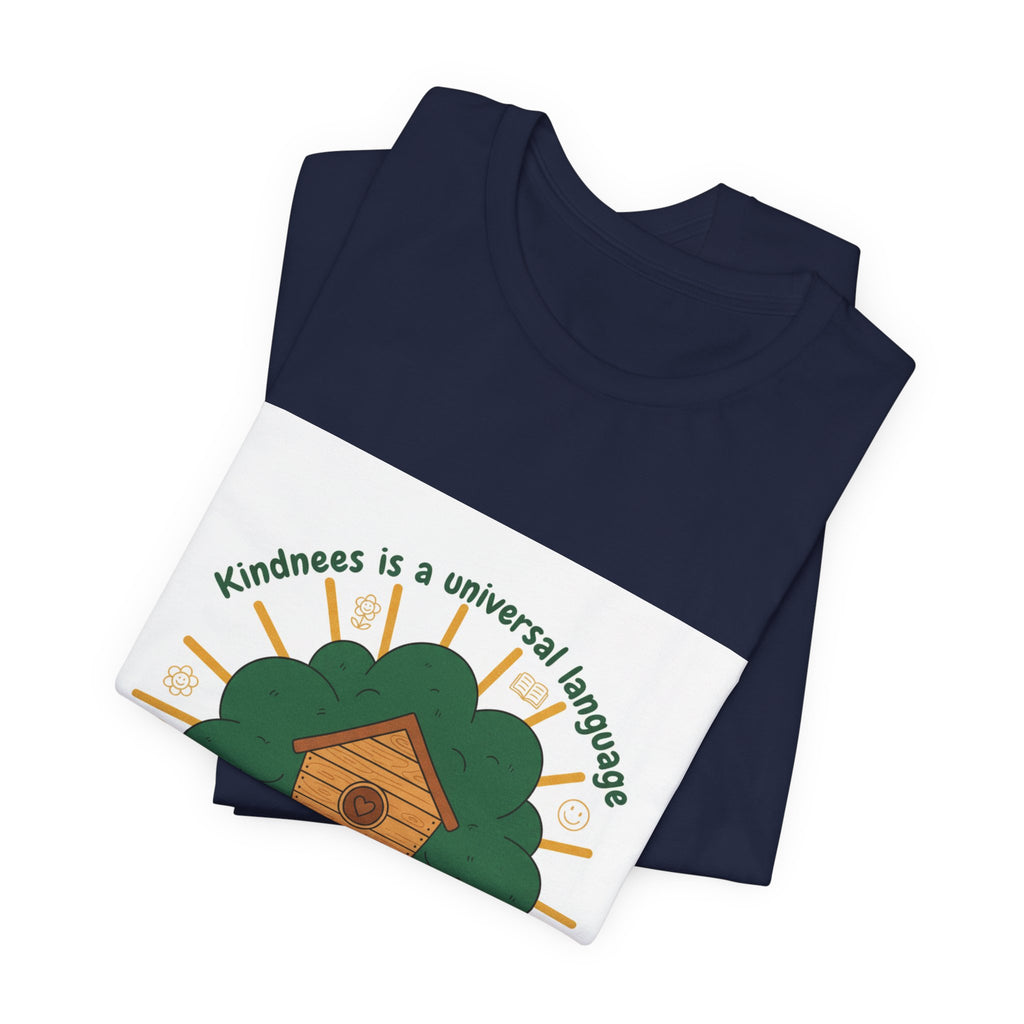 Kindness Is a Universal Language Tee | eco tee, climate humor