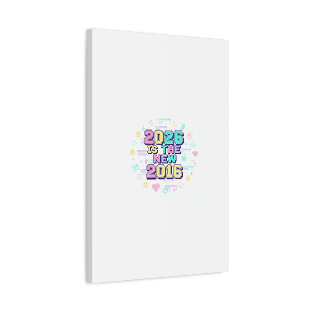 2026 Is The New 2016 Canvas | 2010s Nostalgia, Pixel Retro Internet Aesthetic