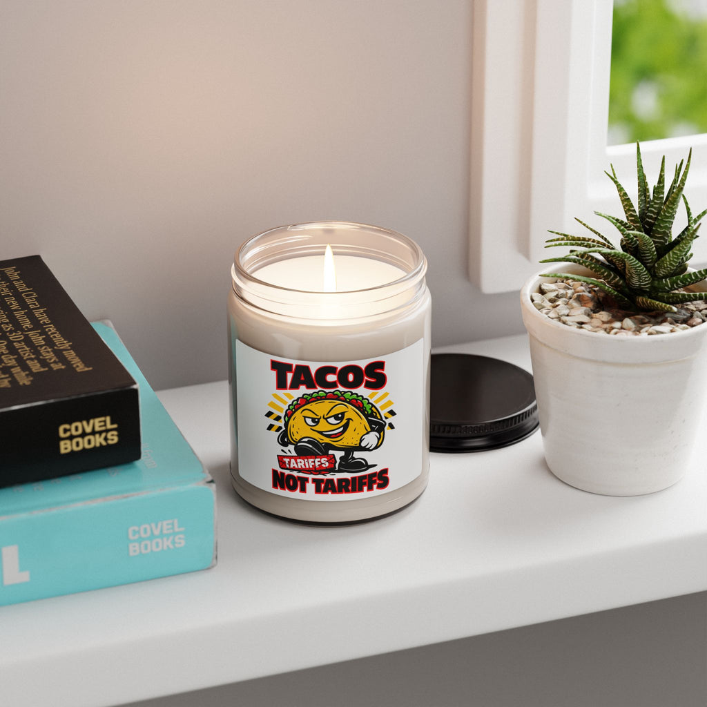 Tacos Not Tariffs Candle | Political Taco Pun, Tariff Protest Typography