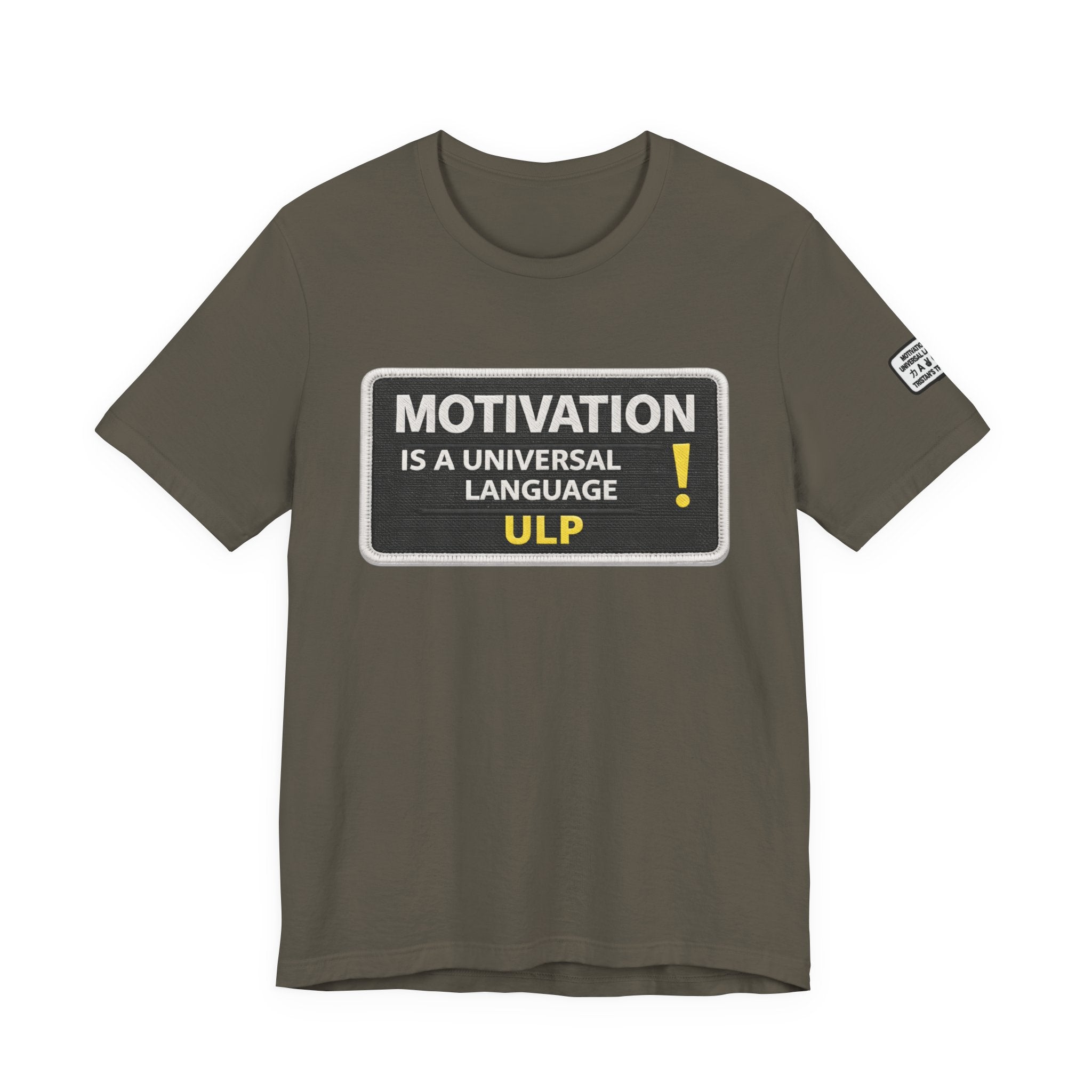 Motivation Is A Universal Language Tee — Inspirational Graphic T-Shirt