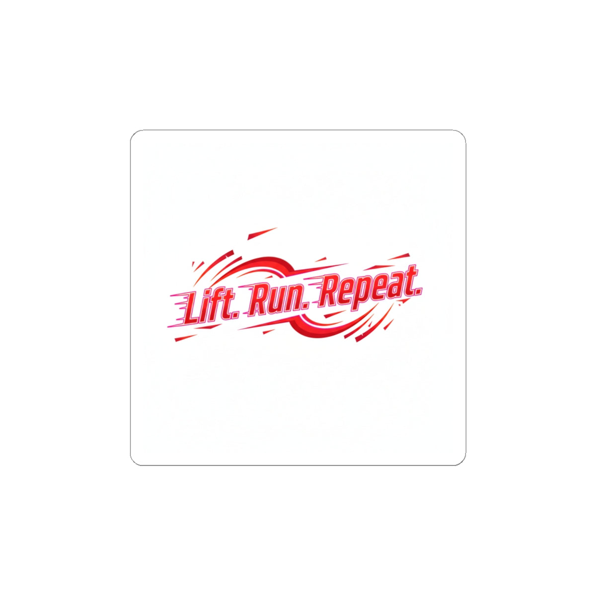 Lift Run Repeat Sticker | Fitness Motivation, Gym Mantra