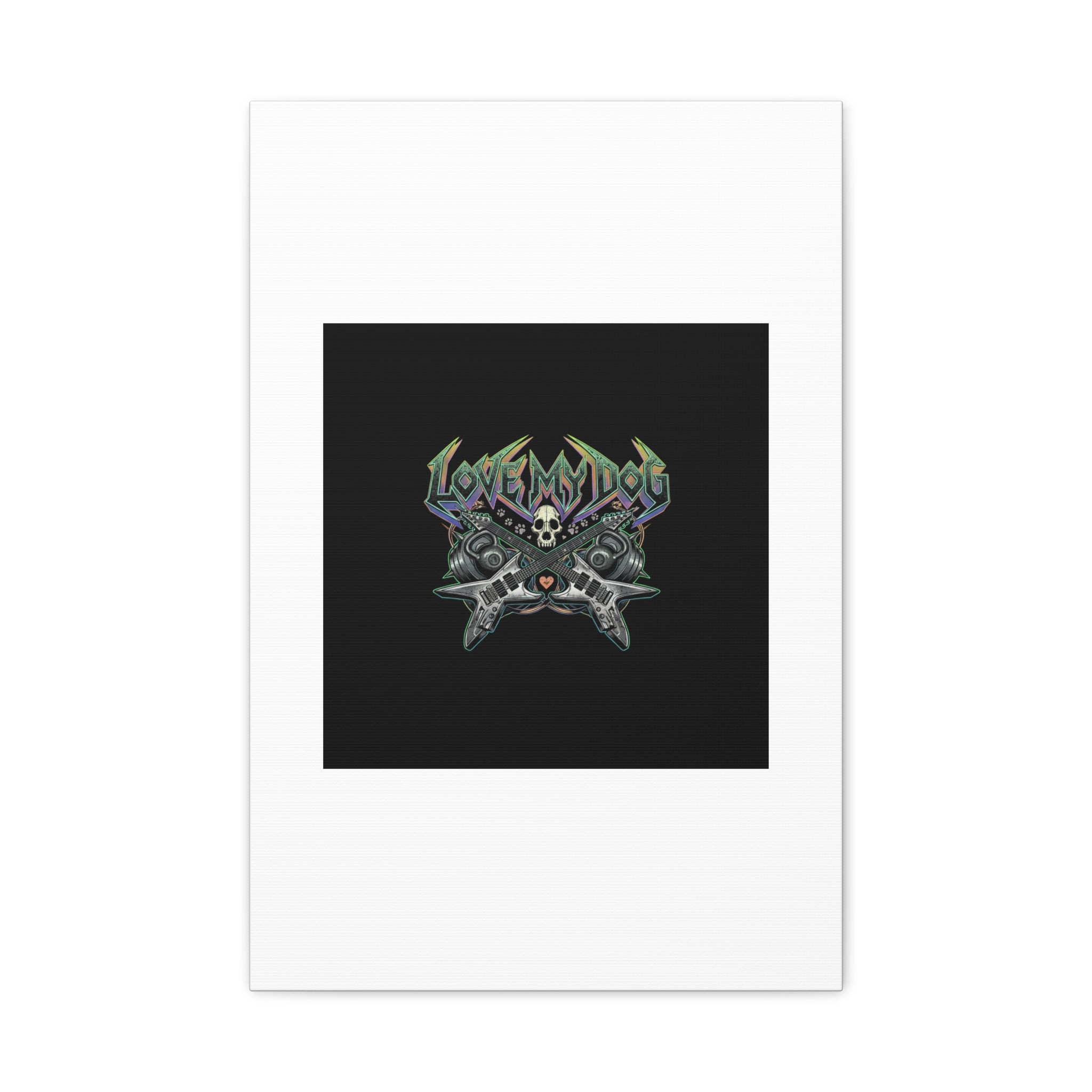 Love My Dog metal font Canvas | gothic wellness quote, edgy self-care merch