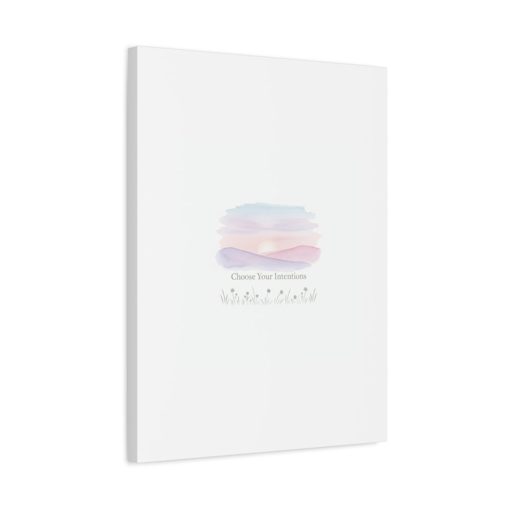 Choose Your Intentions Canvas, soft wellness poster, pastel gradient mindfulness art