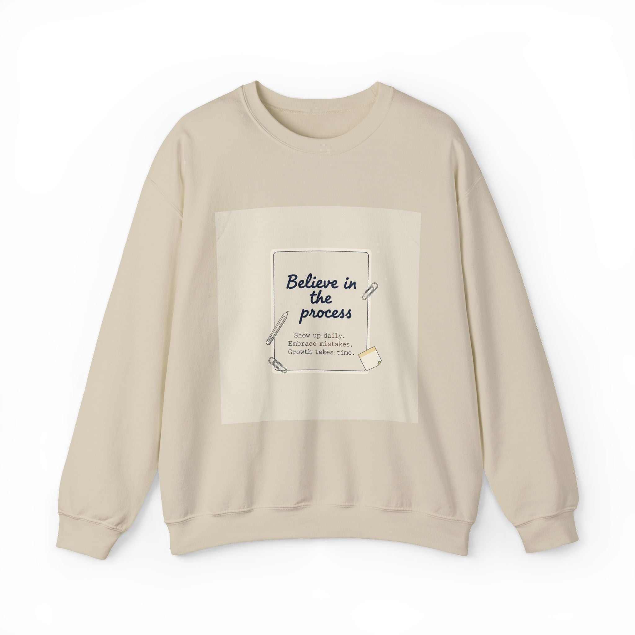 Believe in the Process Sweatshirt | note to self, post‑it note design