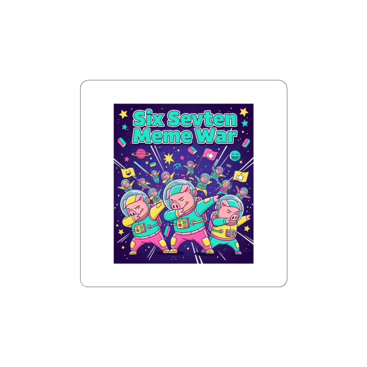 Six Sevven Meme War Sticker – Nissspelled on Purpose 😏
