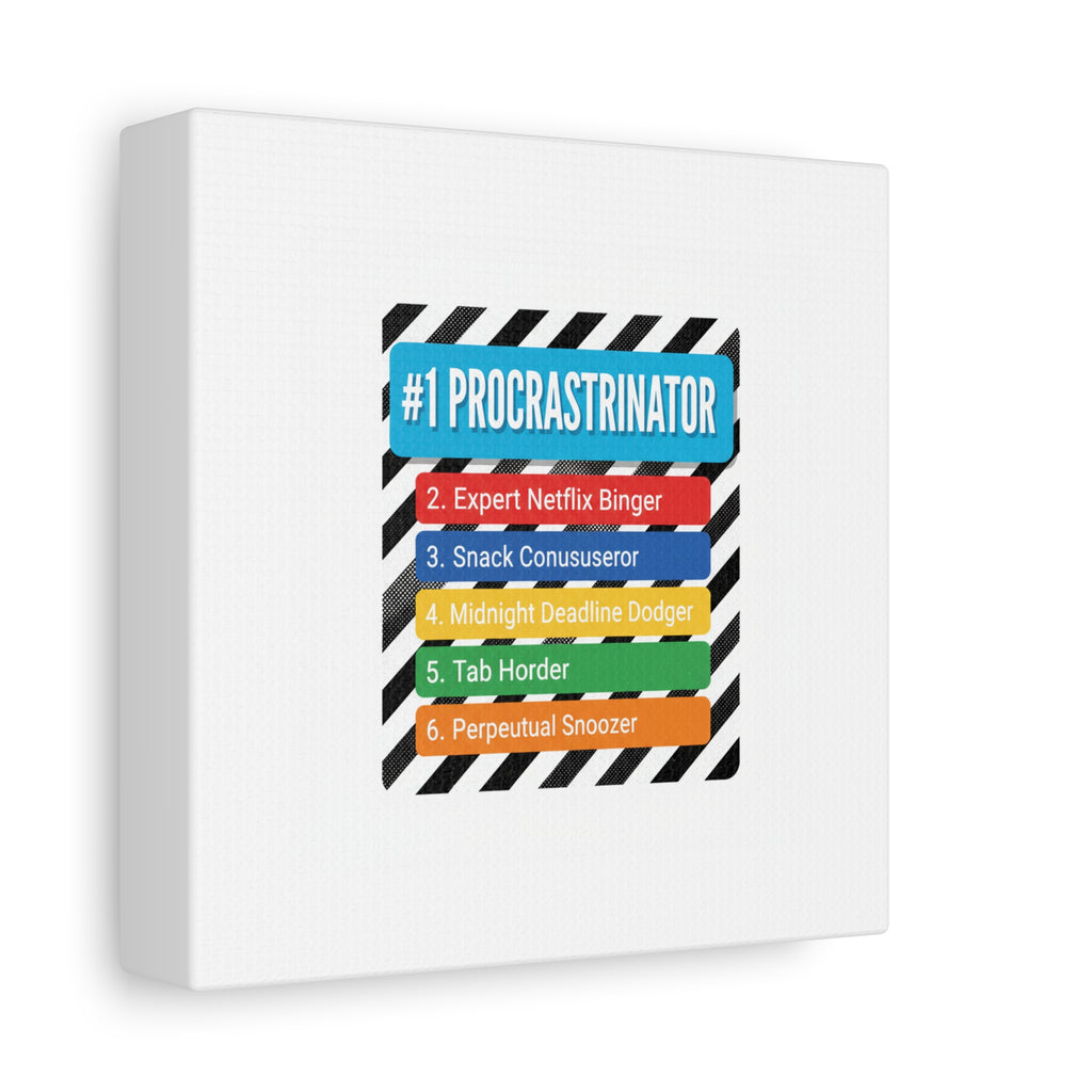 #1 Procrastinator Canvas, Rank-Style List Poster | Top-List Ranking Obsession